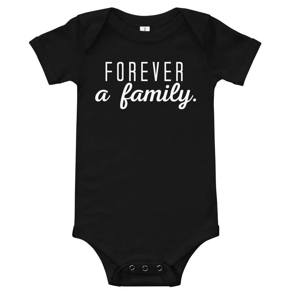 "Forever a Family" onesie