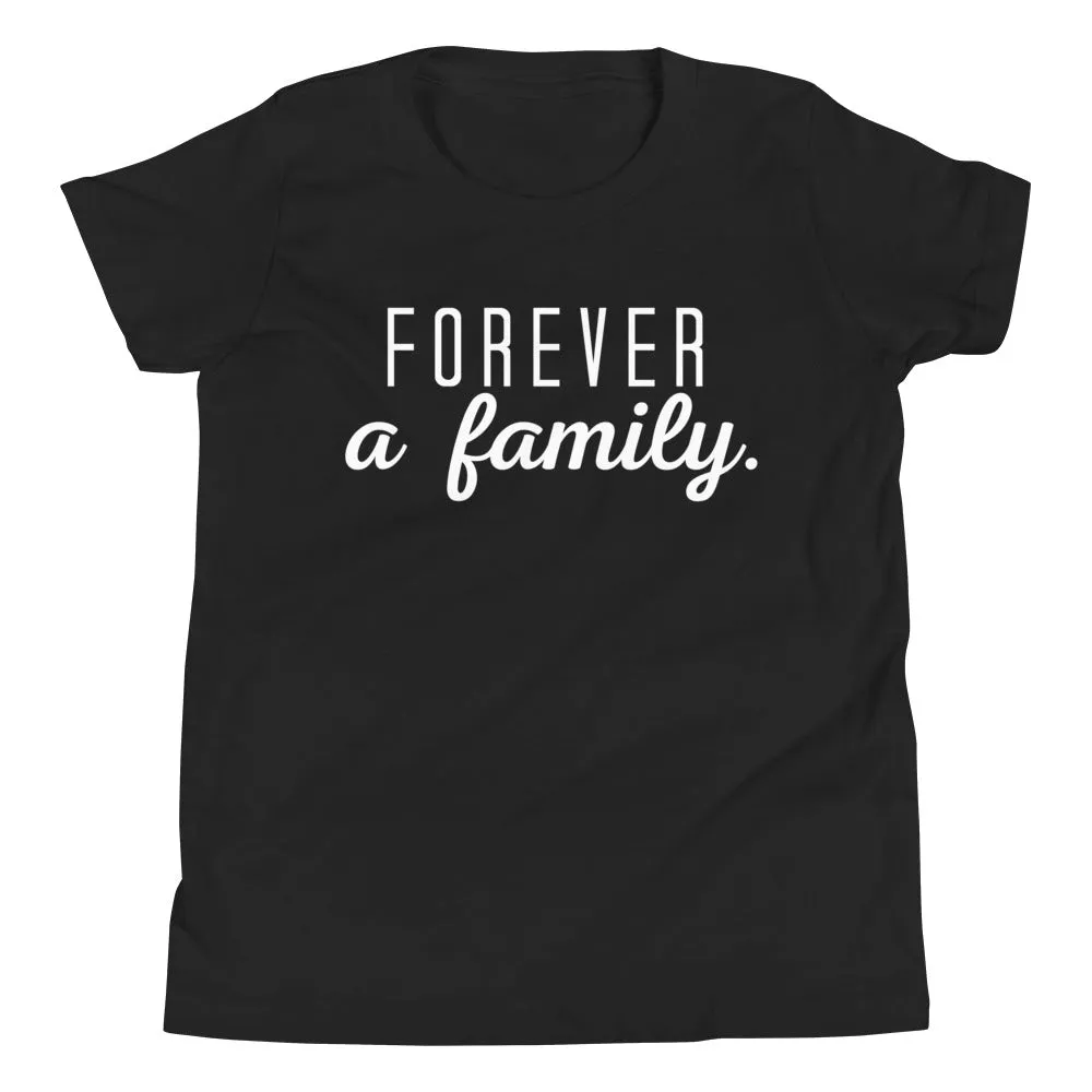 "Forever a Family" Youth tee